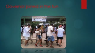 Governor joined in the fun

 