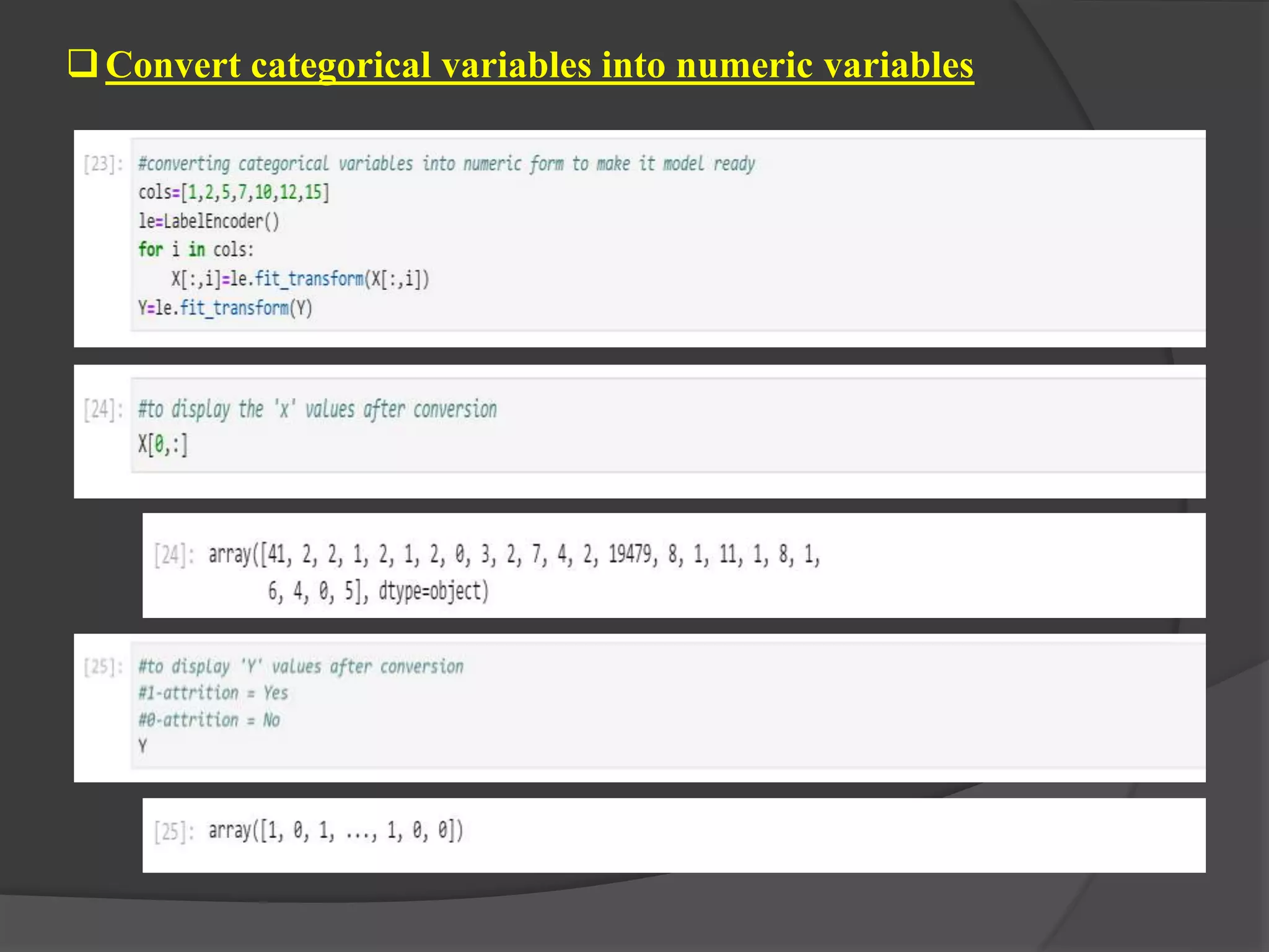 Convert categorical variables into numeric variables
 