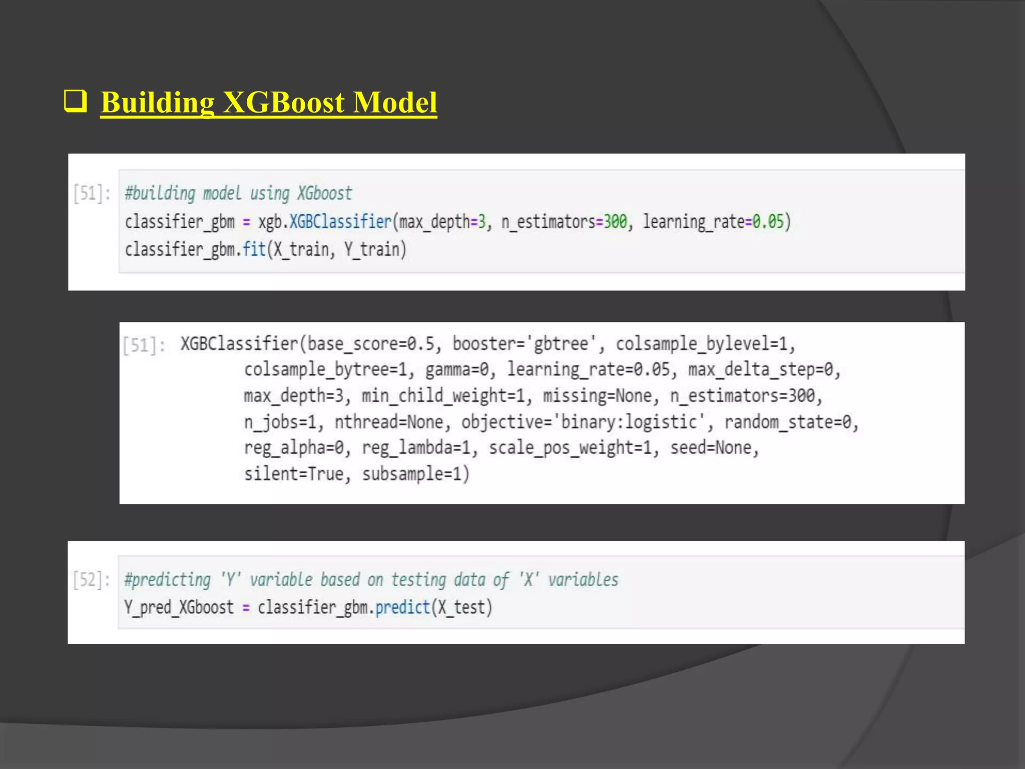  Building XGBoost Model
 