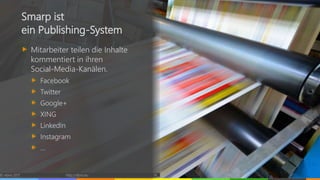 © vibrio 2017 http://vibrio.eu 14
Smarp ist
ein Publishing-System
Mitarbeiter teilen die Inhalte
kommentiert in ihren
Social-Media-Kanälen.
Facebook
Twitter
Google+
XING
LinkedIn
Instagram
…
 
