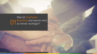 01
Was ist Employee-
Branding und warum wird
es immer wichtiger?
© vibrio 2017 http://vibrio.eu 2
 