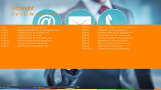 Copyright
© alle Bilder vibrio außer
Folie 11 Aleksandar Mijatovic @ stock.adobe.com
Folie 12 hakase420 @ stock.adobe.com
Folie 13 Andrey Kuzmin @ stock.adobe.com
Folie 14 industrieblick @ stock.adobe.com
Folie 15 Foto-Ruhrgebiet @ stock.adobe.com
Folie 16 ebednarek @ stock.adobe.com
Folie 17 Sunny studio @ stock.adobe.com
Folie 18 Gajus @ stock.adobe.com
Folie 19/20 Coloures-Pic @ stock.adobe.com
Folie 1 Marco2811 @ stock.adobe.com
Folie 2 WavebreakMediaMicro @ stock.adobe.com
Folie 3 Nomad_Soul @ stock.adobe.com
Folie 4 kallejipp @ photocase.de
Folie 5 Mikael Damkier @ stock.adobe.com
Folie 6/7 Minerva Studio @ stock.adobe.com
Folie 8/9 astrosystem @ stock.adobe.com
Folie 10 Kenishirotie @ stock.adobe.com
© vibrio 2017 http://vibrio.eu 20
 