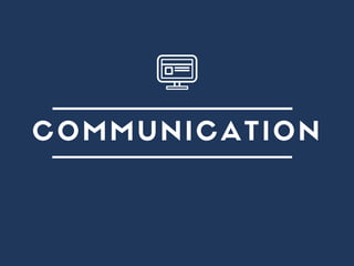 COMMUNICATION
 