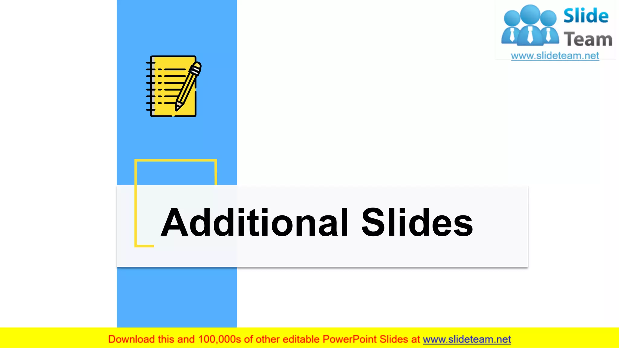 24
Additional Slides
 