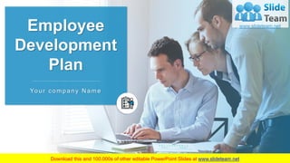 Employee
Development
Plan
Your c ompany N ame
 
