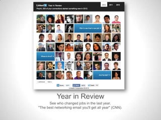 Year in Review
      See who changed jobs in the last year.
"The best networking email you'll get all year" (CNN).
 