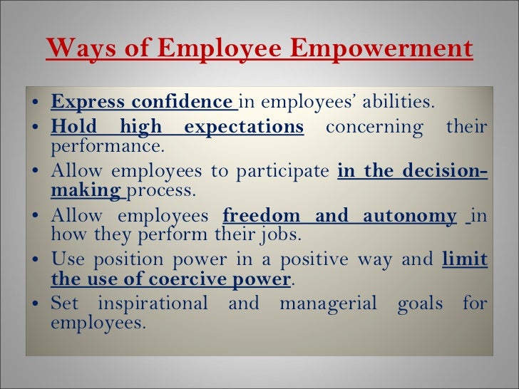 Importance Of Employee Empowerment Employee empowerment