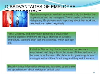 disadvantages of employee empowerment