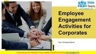 Employee
Engagement
Activities for
Corporates
Your Company Name
 