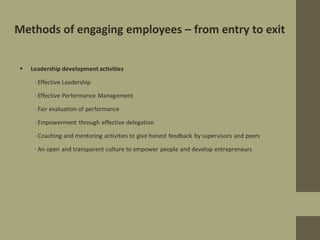 Methods of engaging employees – from entry to exit
 