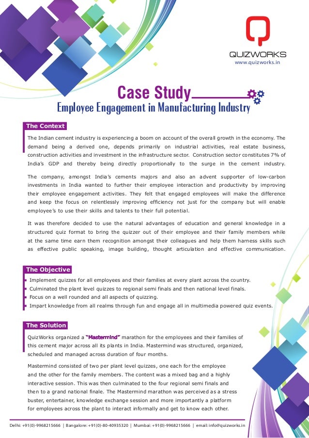 Employee engagement in the Manufacturing Industry A case study by Q…
