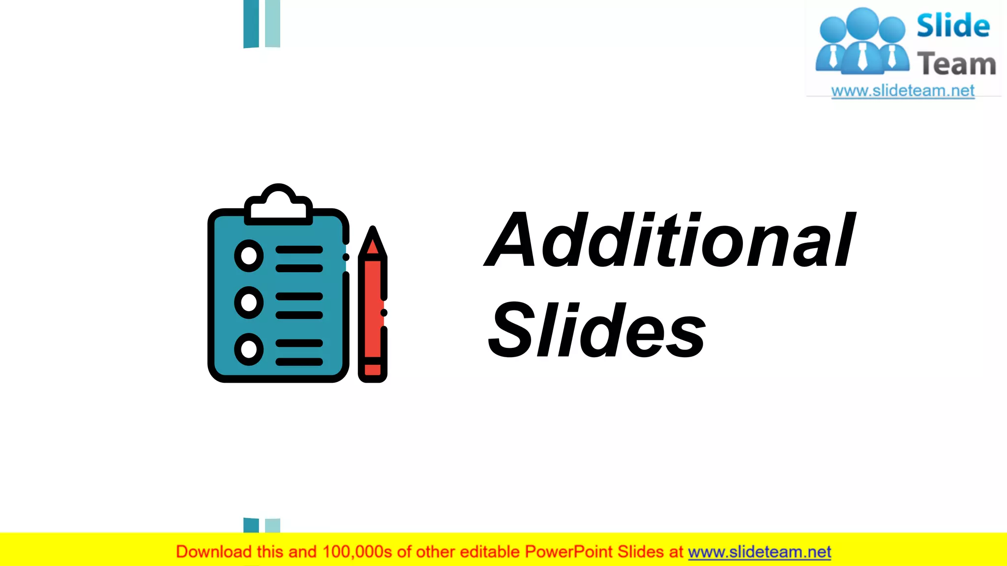 19
Additional
Slides
 