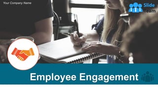 Employee Engagement
Your Company Name
 