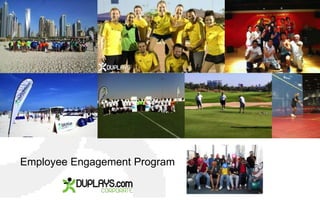 Employee Engagement Program

 