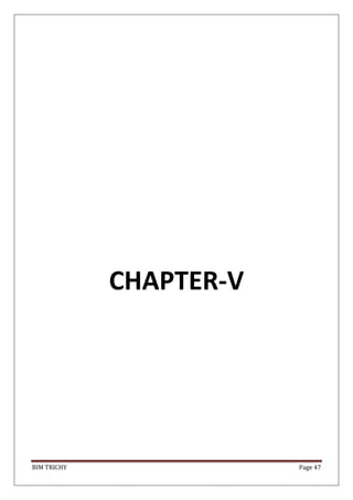 BIM TRICHY Page 47
CHAPTER-V
 