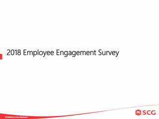 2018 Employee Engagement Survey
 