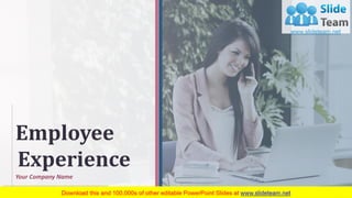Employee
Experience
Your Company Name
 