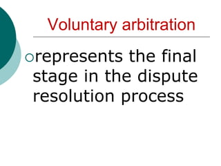 Authority of an Arbitrator1. General Authority to investigate and hear the case upon notice of the parties and to render a decision based on the contract and record of the case.