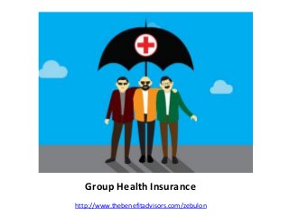 Group Health Insurance
http://www.thebenefitadvisors.com/zebulon
 