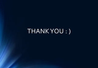 THANKYOU : )
 