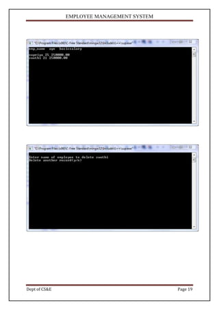 EMPLOYEE MANAGEMENT SYSTEM




Dept of CS&E                                Page 19
 