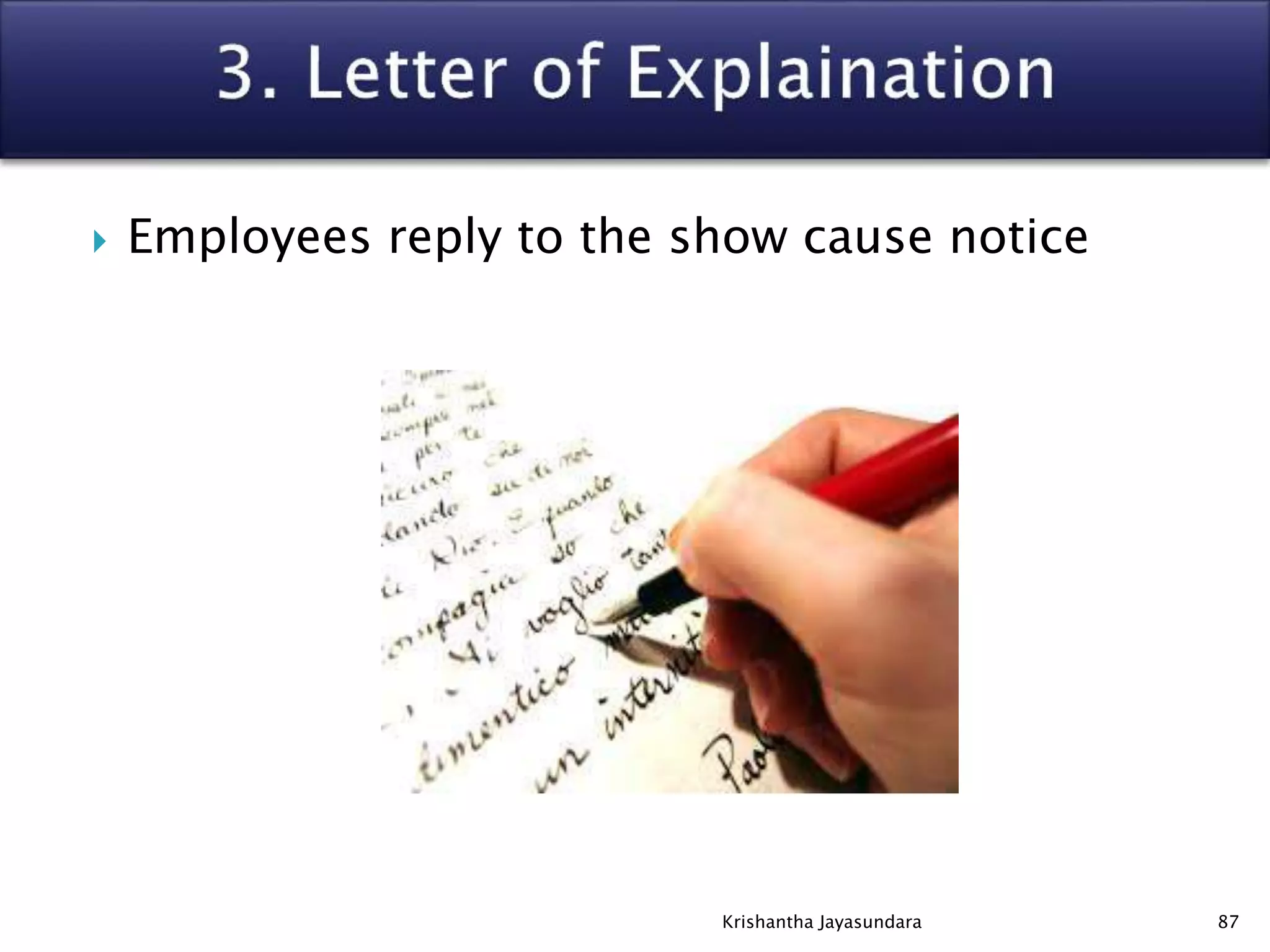  Employees reply to the show cause notice
87Krishantha Jayasundara
 