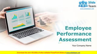 Employee
Performance
Assessment
Your Company Name
 