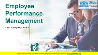 Employee
Performance
Management
Yo u r C o m p a n y N a m e
 