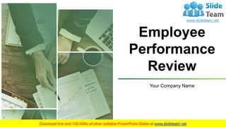 Employee
Performance
Review
Your Company Name
 