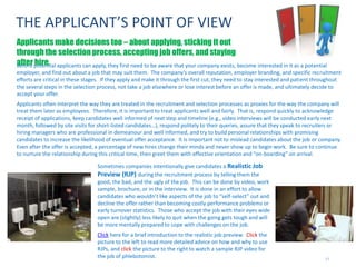 17
NETWORKING AND SOCIAL MEDIA
It’s hard to get reliable data, but suggestions are that most people get their jobs
through personal contacts and networking. One source says that eighty percent of
available jobs are never advertised. Instead, candidates find out about job openings
via networking, proactively approaching organisations, and referrals. This is the
hidden, informal job market. Personal networking has always been important in
finding jobs and job candidates, but is even more impactful today. The availability of
social media has accelerated the ability of both job seekers and companies to find
each other and offers companies new ways to leverage their and their employees’
contacts to reach out to potential new hires.
It’s been said that the best people and the best jobs find each other in the informal labour market.
HOMEWORK ON SOCIAL MEDIA IN RECRUITMENT*
Due by midnight Monday Feb 13th. Answer the two questions below.
1. Your company is not making much use of social media for recruitment. Your boss has asked you to find
out how social media can be used to locate and attract good candidates. Find and read or watch at least
three useful articles and/or videos about how companies are using social media for recruitment. Prepare a
summary for her, in your own words, which integrates what you have learned about how social media can
be used effectively in recruitment. Include the urls of your sources in your answer.
2. How can you apply what you have learned about social media recruitment to accelerate your own job
search as you approach graduation?
*Note that the homework is about Recruitment – finding, attracting, and informing candidates of your
openings, NOT Selection (evaluating candidates).
 