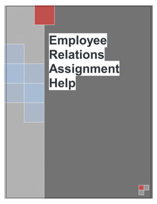 Employee
Relations
Assignment
Help
 