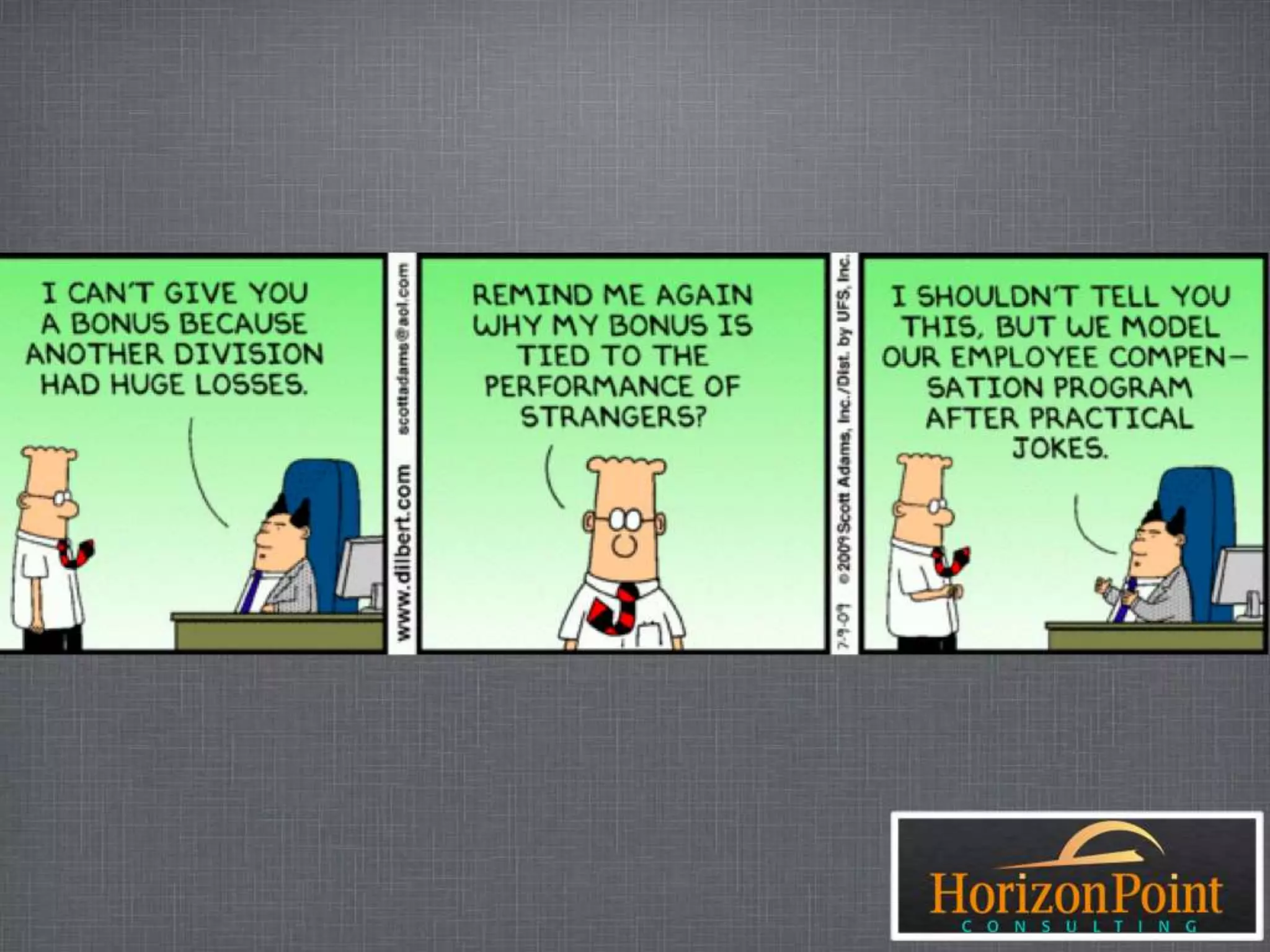 Performance Management
24
Rewards
 