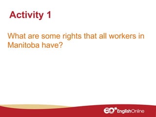 Worker Rights In Manitoba Employee rights in manitoba | PPTX