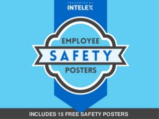INCLUDES 15 FREE SAFETY POSTERS
 
