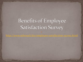 http://www.teletrack.biz/employee-satisfaction-survey.html
 