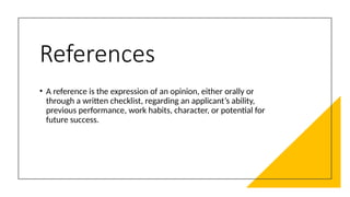 Employee selection - References and Testing.pptx