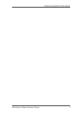 Employees perception towards training




HR Institute of Higher Education, Hassan                                       9
 