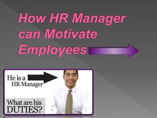 Note: Employee's relationship with HR Manager. | PPTX