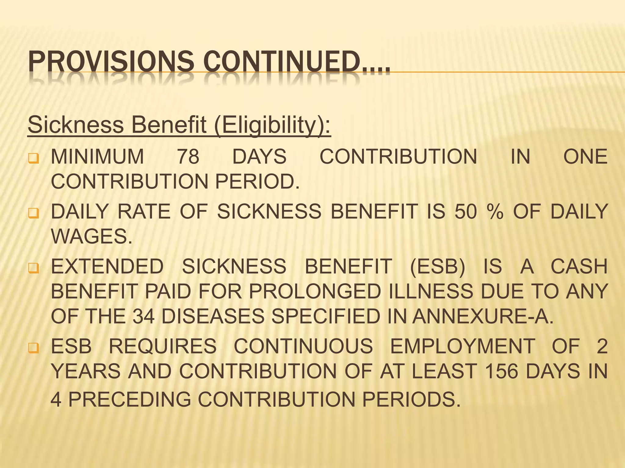 Labor Sickness Employees’ state insurance act, 1948 | PPTX