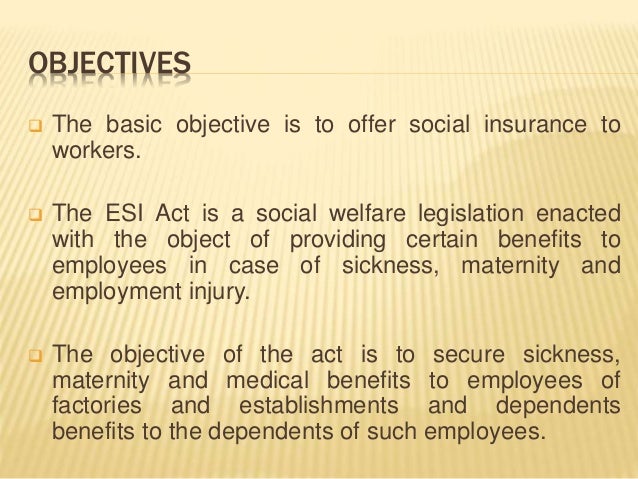 Employees’ state insurance act, 1948
