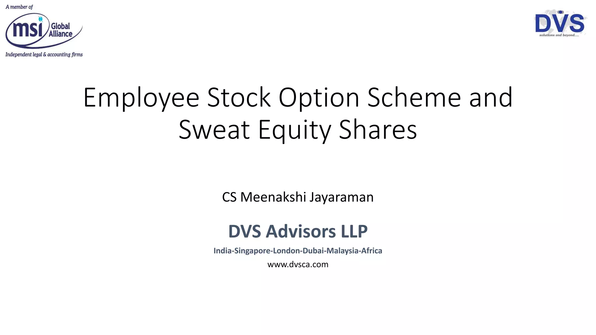 Employee Stock Option Scheme (ESOP) and Sweat Equity Shares | PPTX