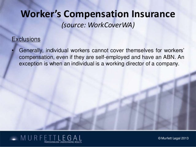 Is workers' compensation available for self-employed individuals?