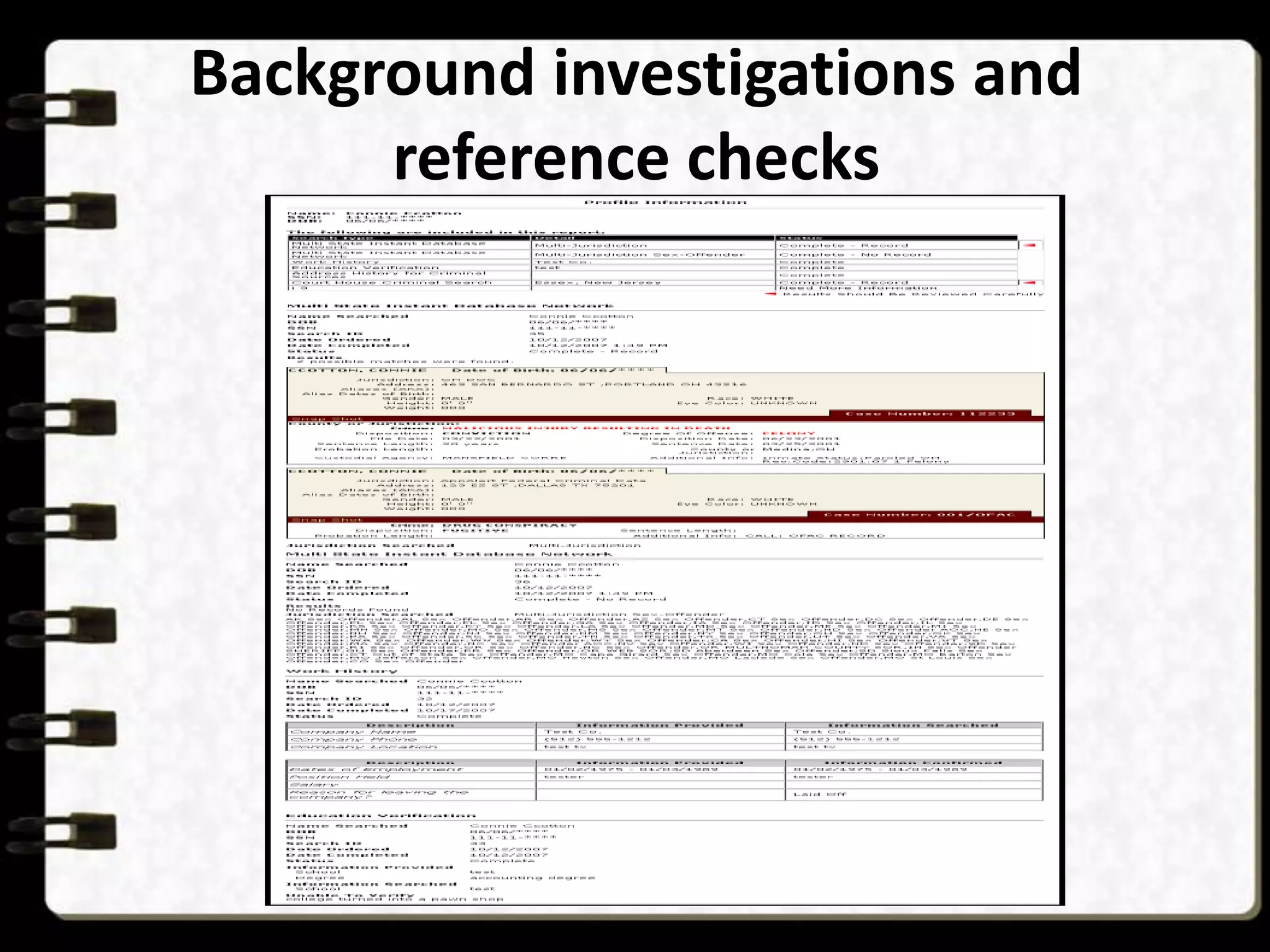 Background investigations and
reference checks

 