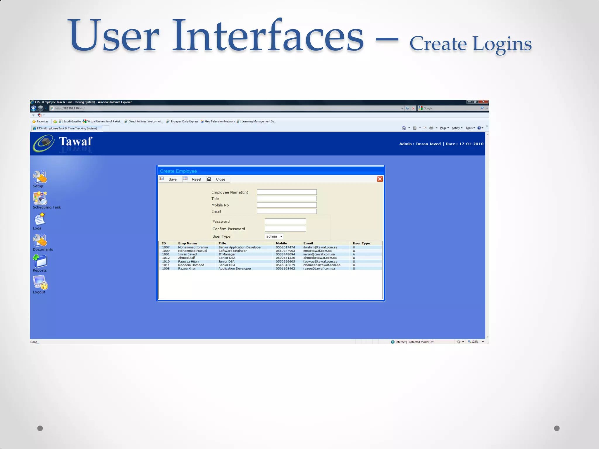 User Interfaces – Create Logins
 