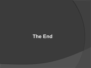 The End
 