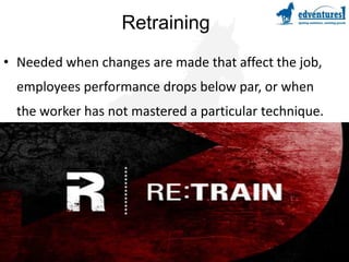 Who will do the Training?The magic apron method: people train themselves the easiest ways to get the job done, and what will keep them from getting into trouble.The person that is leaving trains: teaches shortcuts and ways of breaking the rules.Big sister, big brother, or buddy method: passes on bad habits and may resent new person as a competitor.The logical person to train new workers is YOURSEF!