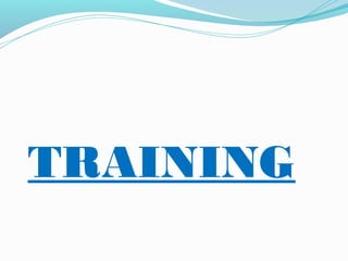 TRAINING

 