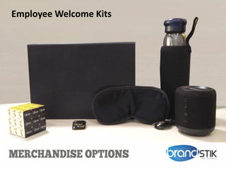 Employee Welcome Kits
 