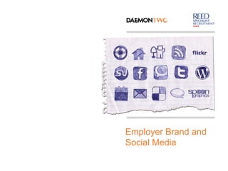 Employer Brand and
Social Media
 