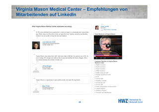 Virginia Mason Medical Center – Empfehlungen von
Mitarbeitenden auf LinkedIn




                          29
 